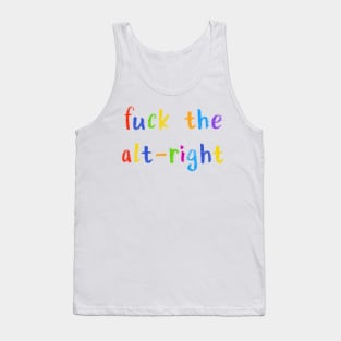 fuck the alt right Tank Top